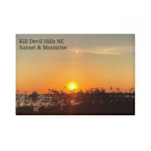 Kill Devil Hills Sunset & Moonrise Magnet